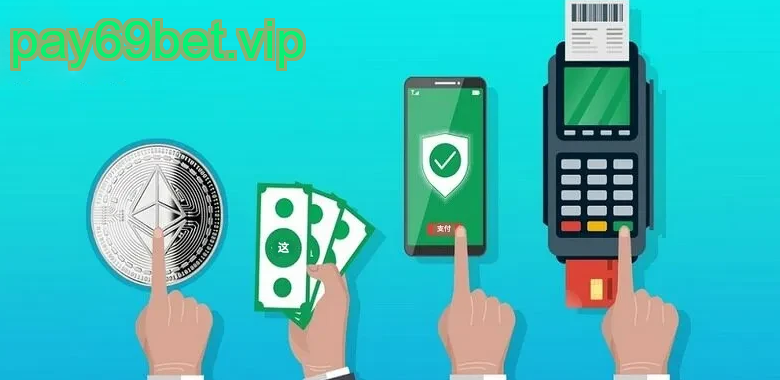 เติมเงิน PAY69 ด้วยระบบทันสมัย